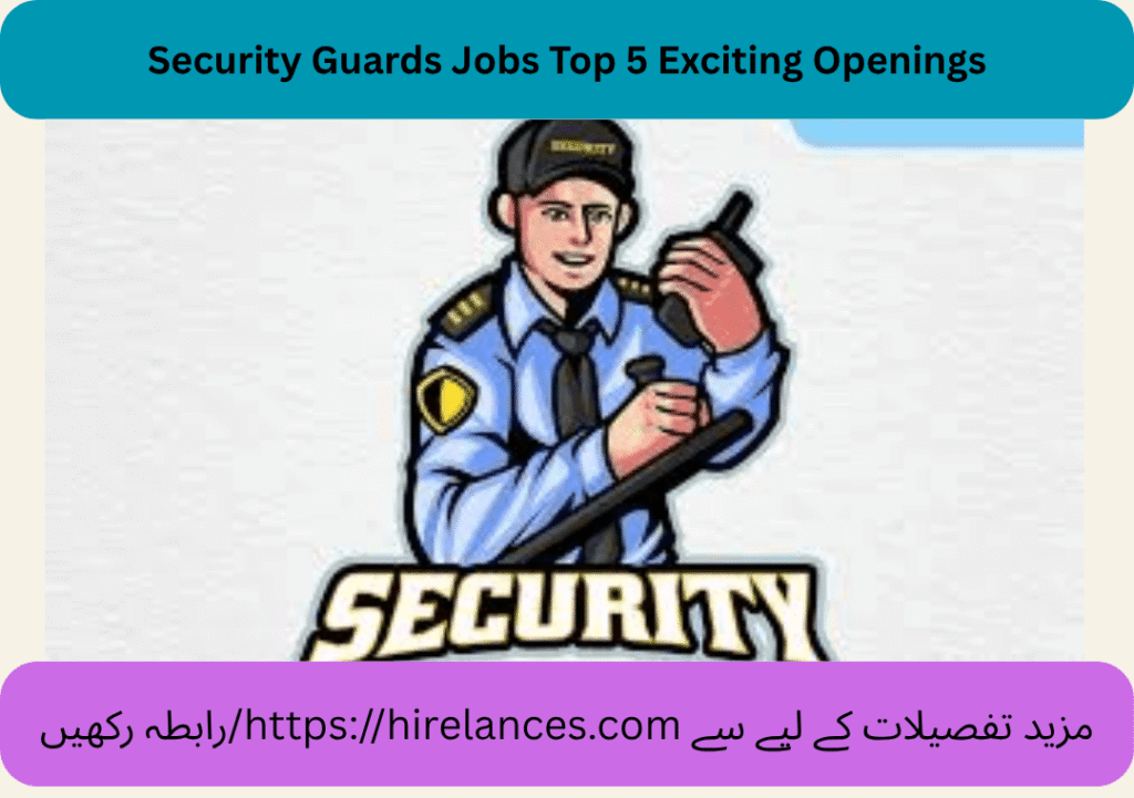Security Guards Jobs Top 5 Exciting Openings